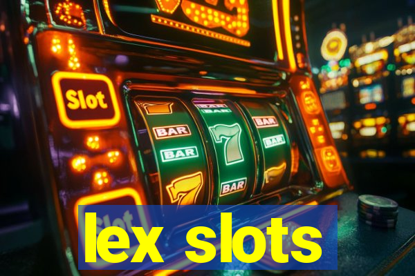 lex slots